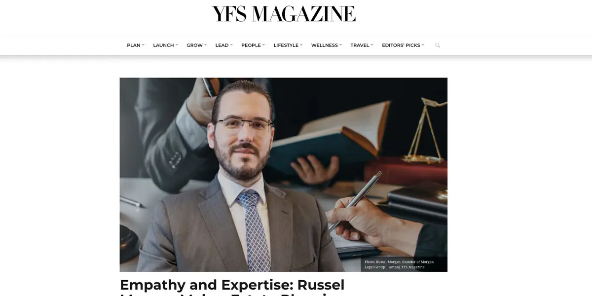 Empathy and Expertise: Russel Morgan Makes Estate Planning Accessible