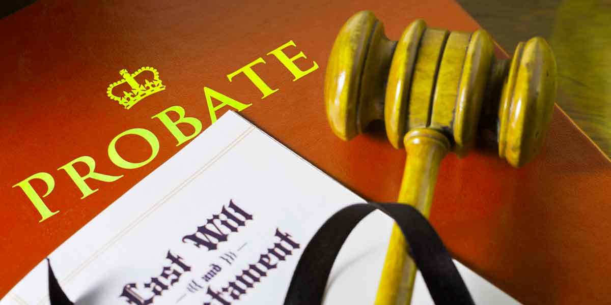 Probate Property Lawyer Probate of Will and Property Attorney