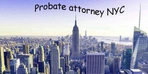 Probate Attorney Near Me 10009