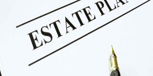 Why Should You Hire an Estate Planning Lawyer