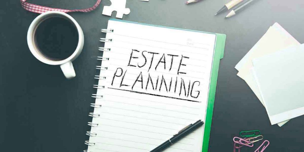 Simple Steps For Your Estate Planning