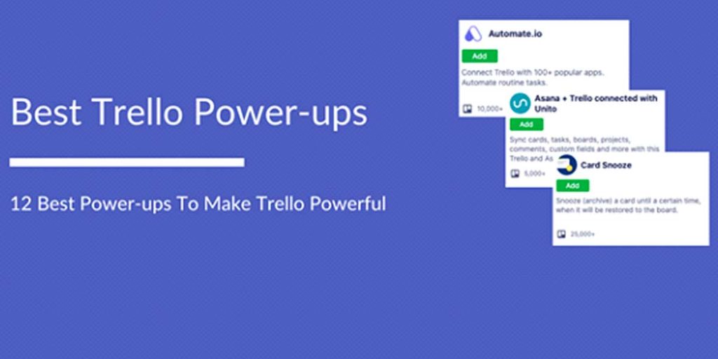 The big list of Free Trello Power up for everyone