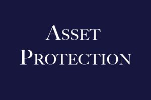 Asset Protection