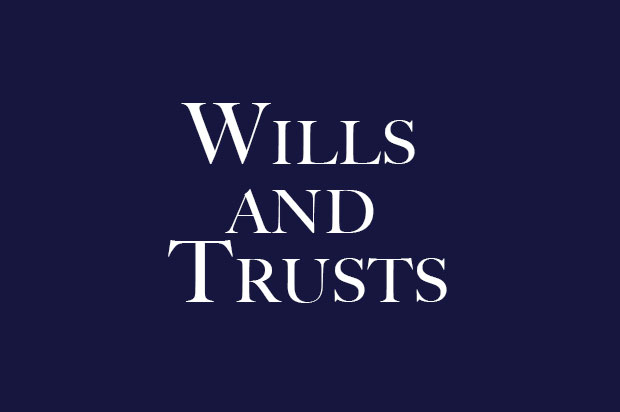 Wills and Trusts