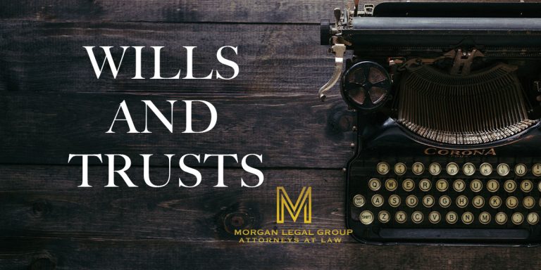 Wills and Trusts