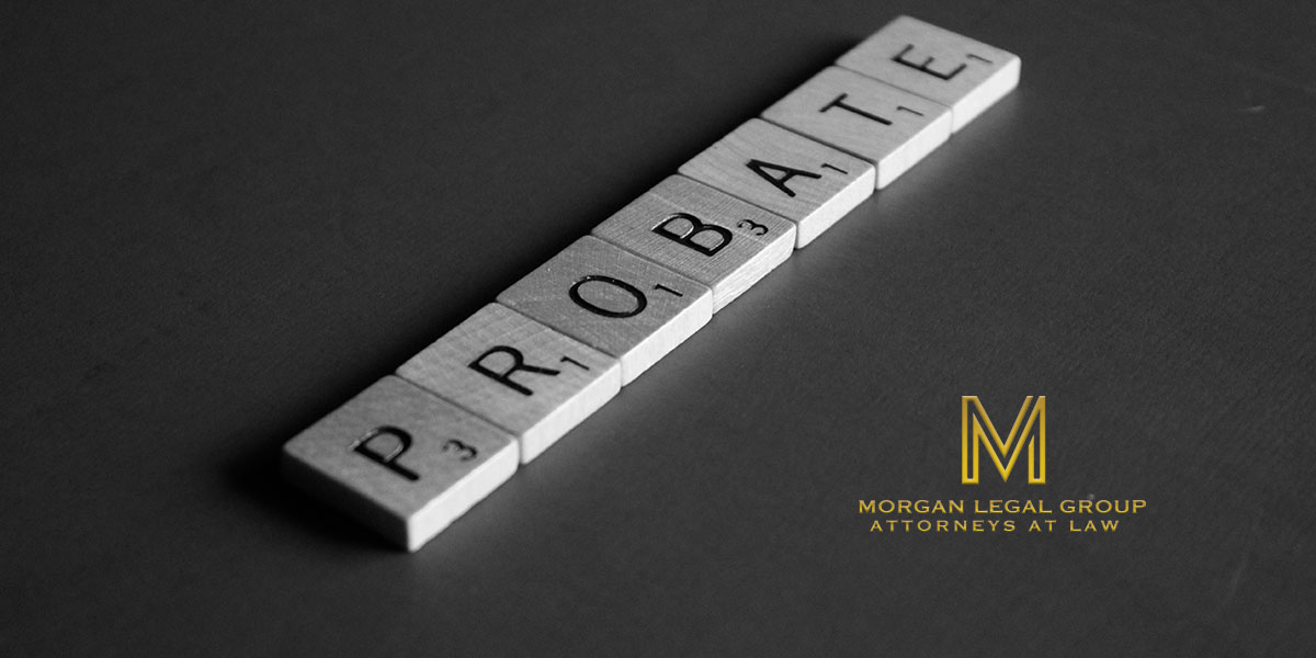 Probate in New York Morgan Legal Group PC Probate in New York Morgan Legal Group PC
