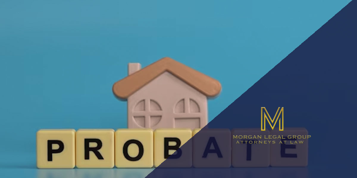 Everything You Need to Know About Probate in New York Morgan Legal Everything You Need to Know About Probate in New York Morgan Legal