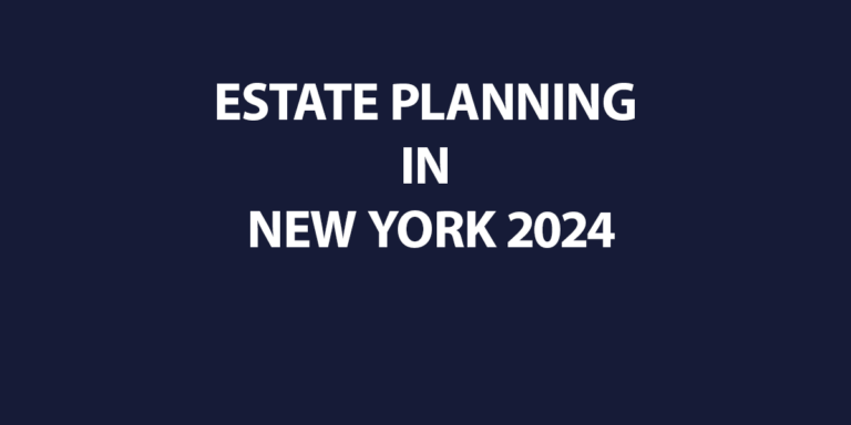 Estate Planning in New York