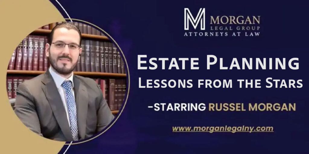 Estate Planning Lessons from the Stars